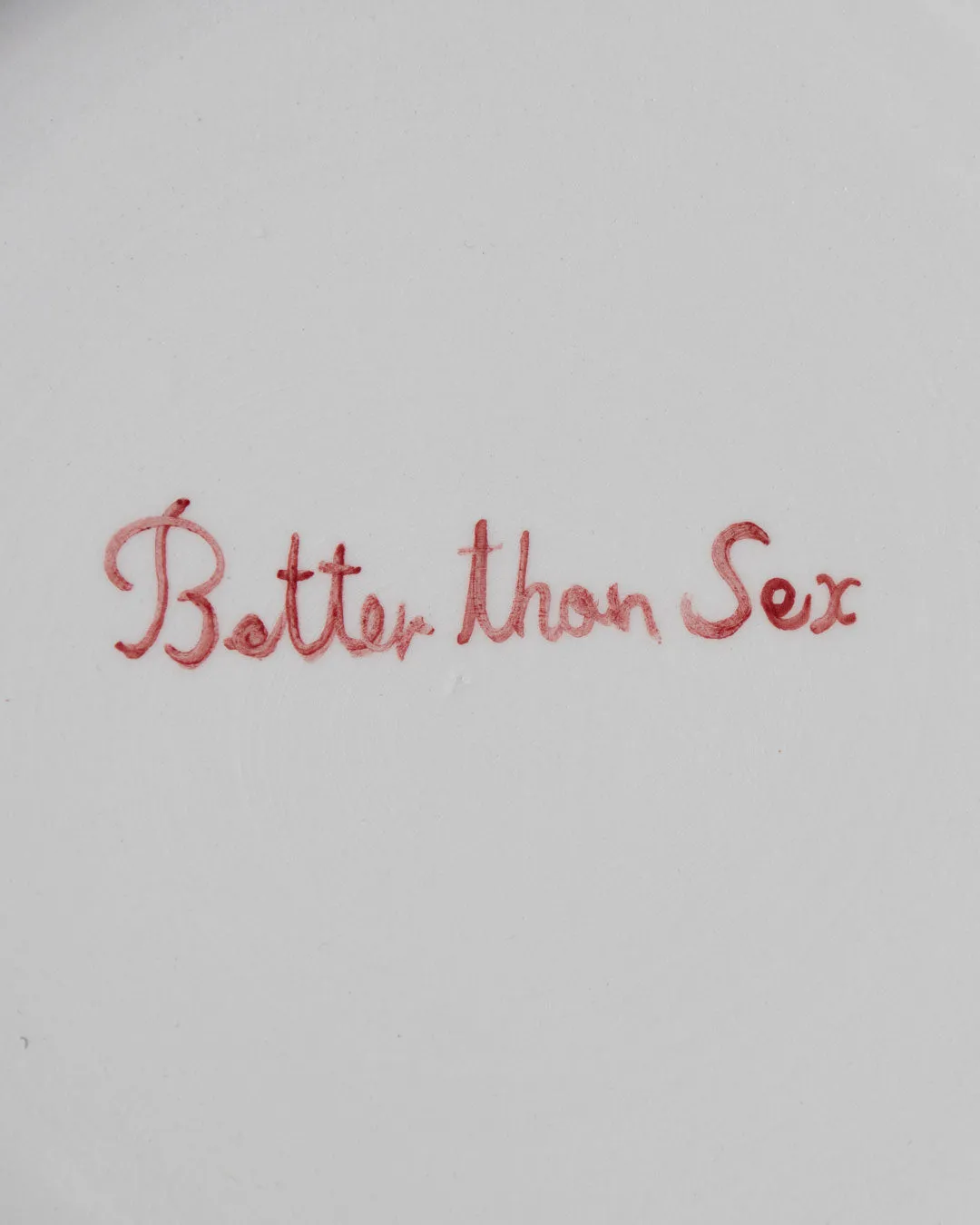 "Better than sex" plate